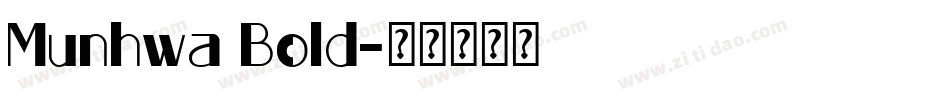 Munhwa Bold字体转换